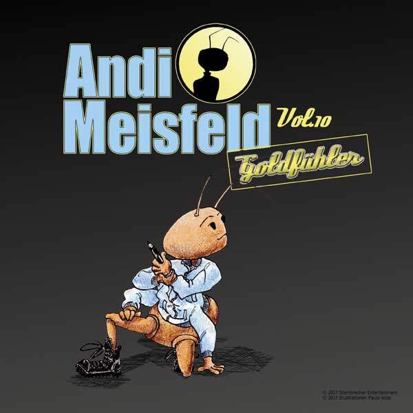 Andi Meisfeld - Goldfühler Hörspiel
