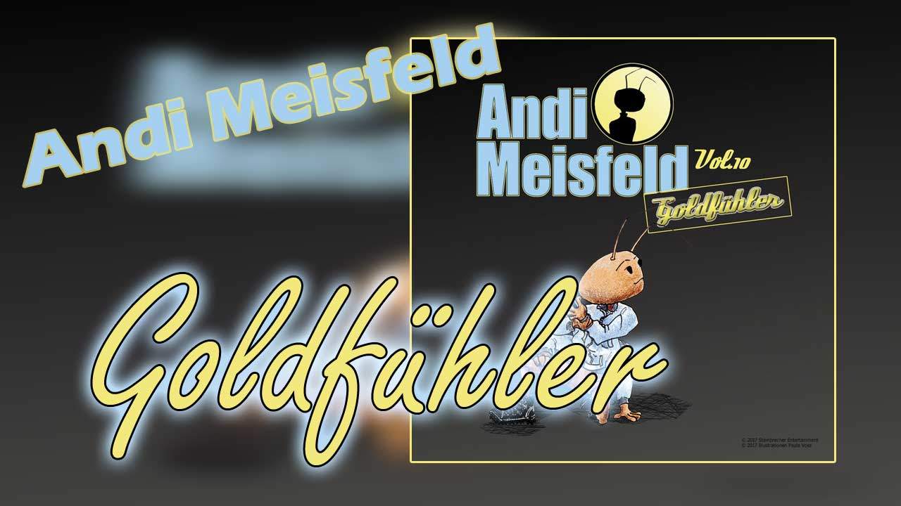 Anid Meisfeld - Goldfühler