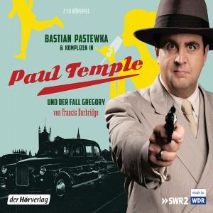 bastian pastewka paul temple fall gregory francis durbridge hoerspiel