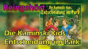 die kaminski kids entscheidung im park