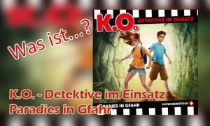 k.o. detektive im einsatz paradies in gfahr hoerprobe